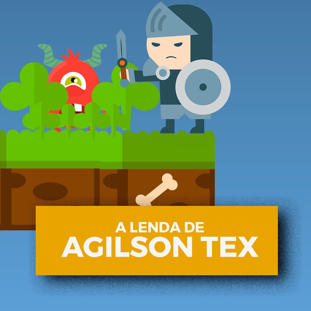 A Lenda de Agilson Tex contra o ProcrastiMonstro